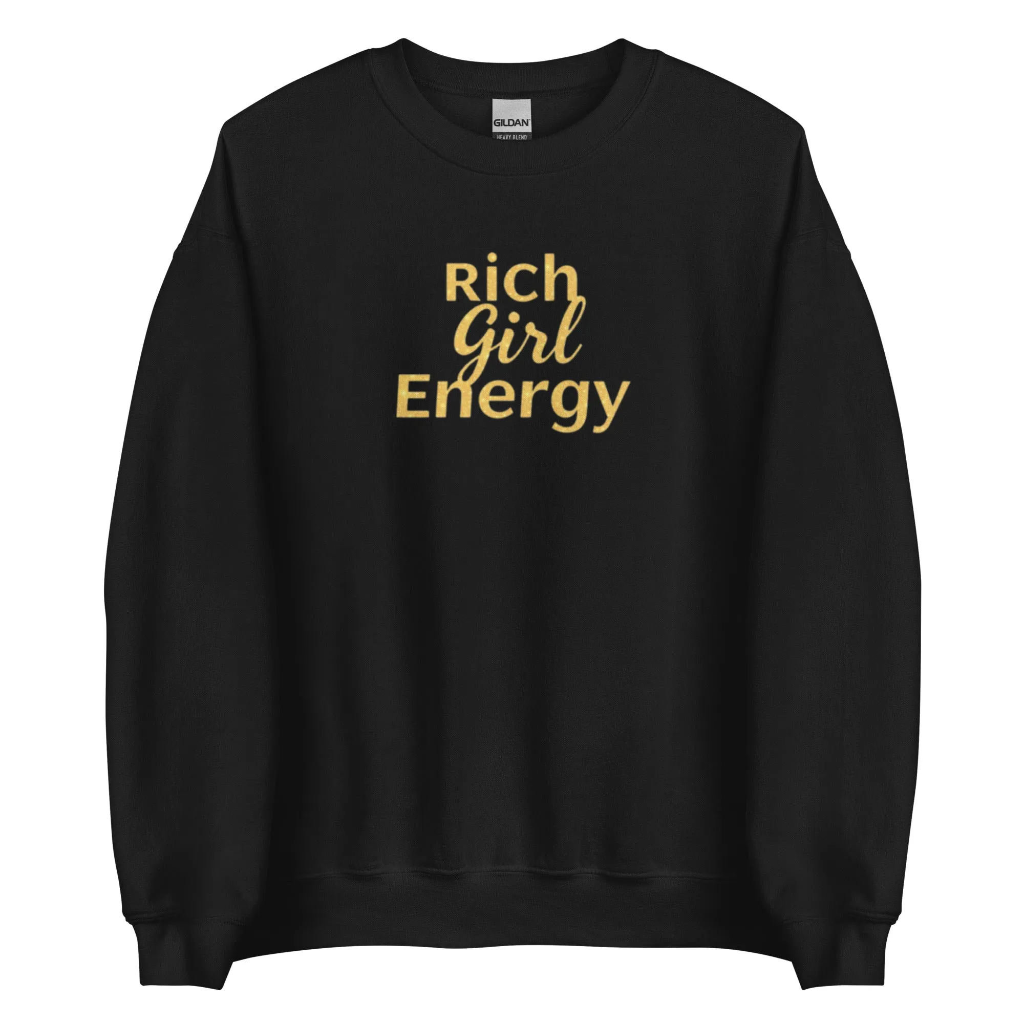 DUO MODERN’s Luxe "Rich Girl Energy" Unisex Sweatshirt