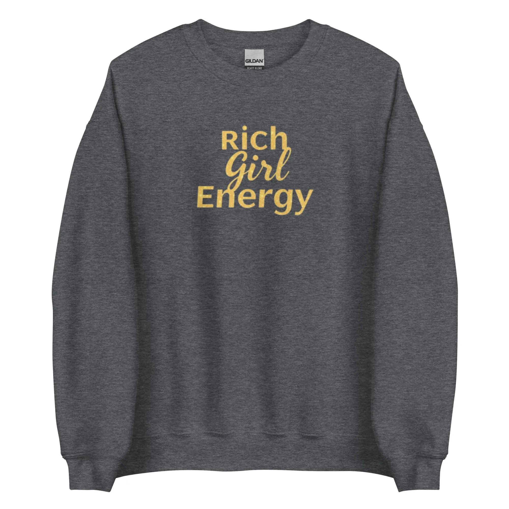 DUO MODERN’s Luxe "Rich Girl Energy" Unisex Sweatshirt